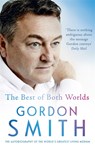 The Best of Both Worlds - Gordon Smith - 9781444790825