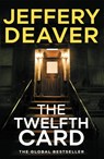 The Twelfth Card - Jeffery Deaver - 9781444791631