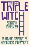 Triple Witch - Sarah Graves - 9781444793000