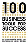 100 Business Tools for Success - Jeremy Kourdi - 9781444796124