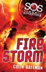 SOS Adventure: Fire Storm - Colin Bateman - 9781444903782