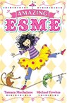 Amazing Esme - Tamara Macfarlane - 9781444905335