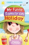 My Funny Family On Holiday - Chris Higgins - 9781444912104