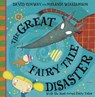 The Great Fairy Tale Disaster - David Conway - 9781444923384