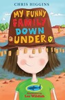 My Funny Family Down Under - Chris Higgins - 9781444925760