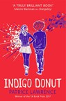 Indigo Donut - Patrice Lawrence - 9781444927184