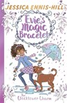Evie's Magic Bracelet: The Clocktower Charm - Jessica Ennis-Hill ; Elen Caldecott - 9781444934434