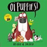 Oi Puppies! - Kes Gray - 9781444937367