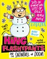 King Flashypants and the Snowball of Doom - Andy Riley - 9781444940992