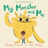 My Monster and Me - Nadiya Hussain - 9781444946437