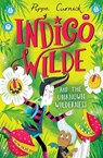 Indigo Wilde and the Unknown Wilderness - Pippa Curnick - 9781444948851