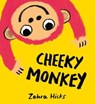 Cheeky Monkey - Zehra Hicks - 9781444950038