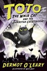 Toto the Ninja Cat and the Superstar Catastrophe - Dermot O’Leary - 9781444952070