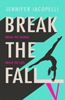 Break The Fall - Jennifer Iacopelli - 9781444953251