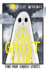 The Sad Ghost Club Volume 1 - Lize Meddings - 9781444957358