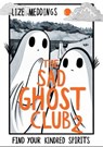The Sad Ghost Club Volume 2 - Lize Meddings - 9781444957556