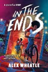 A Crongton Story: In The Ends - Alex Wheatle - 9781444969634