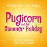 The Magic Pet Shop: Pugicorn and the Rainbow Holiday - Matilda Rose - 9781444971255