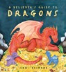 A Believer's Guide to Dragons - Jenni Desmond - 9781444975208