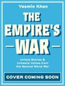 Undiscovered Heroes of the Second World War - Yasmin Khan - 9781444975512