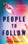 People to Follow - Olivia Worley - 9781444976090