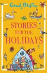 Stories for the Holidays - Enid Blyton - 9781444982985
