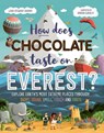 How Does Chocolate Taste on Everest? - Leisa Stewart-Sharpe - 9781444983210