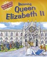 Becoming Queen Elizabeth II - Gillian Clements - 9781445113272