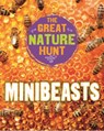 The Great Nature Hunt: Minibeasts - Cath Senker - 9781445145303