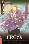 EDGE: I HERO: Legends: Freya - Steve Barlow ; Steve Skidmore ; Andrew Tunney - 9781445152370