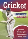 Sports Skills: Cricket - Chris Oxlade - 9781445152431