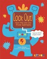 KIDWOW: Look Out! How We Use Our Five Senses - Leon Read - 9781445153476