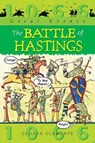 The Battle Of Hastings - Gillian Clements - 9781445158457