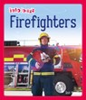 Info Buzz: People Who Help Us: Firefighters - Izzi Howell - 9781445164908