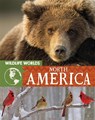 Wildlife Worlds: North America - Tim Harris - 9781445167305