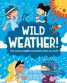 Wild Weather - Liz Gogerly - 9781445168555