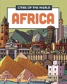 Cities of the World: Cities of Africa - Liz Gogerly - 9781445168920
