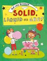 Get Into Science: Solid, Liquid or Gas? - Jane Lacey - 9781445169781