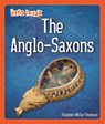 Info Buzz: Early Britons: Anglo-Saxons - Amy Chapman - 9781445173641