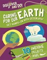 Discover and Do: Caring for Our Earth - Jane Lacey - 9781445177311