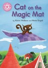 Cat on the Magic Mat - Karen Wallace - 9781445178080
