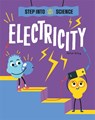 Step Into Science: Electricity - Peter Riley - 9781445182919
