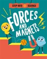 Step Into Science: Forces and Magnets - Peter Riley - 9781445183176