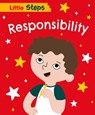 Little Steps: Responsibility - Kay Barnham - 9781445187938