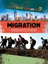What Can We Do?: Migration - Cath Senker - 9781445187983