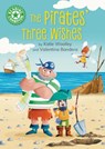 Reading Champion: The Pirates' Three Wishes - WOOLLEY,  Katie - 9781445189222