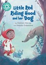 Reading Champion: Little Red Riding Hood and her Dog - Damian Harvey - 9781445189475