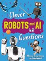 Clever: Robot & AI Questions - Julia Adams - 9781445192154