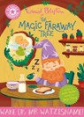 Reading Champion: Magic Faraway Tree: Wake Up, Mr Watzisname! - Jackie Walter - 9781445196602