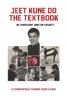 Jeet Kune Do The Textbook - Chris Kent ; Tim Tackett - 9781445214399